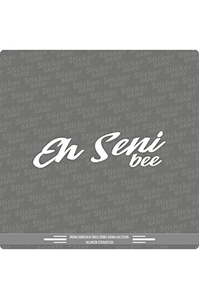 Sticker Bank Araba Sticker Eh Seni Bee Sticker