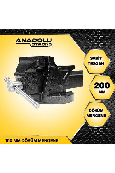 Anadolu Strong Büyük Boy 200mm 8" Dövme Çelik Sabit Tezgah Masa Mengenesi