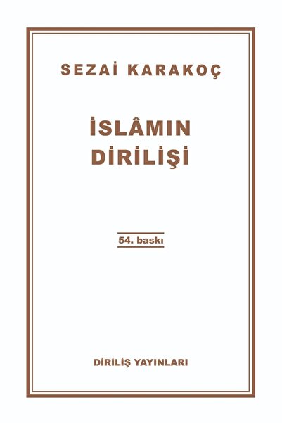 Genel Markalar İslam’ın Dirilişi - Sezai Karakoç