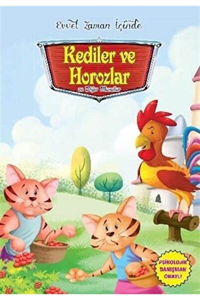 Parıltı Yayıncılık Kediler Ve Horozlar Ve Diğer Masallar / Evvel Zaman Içinde