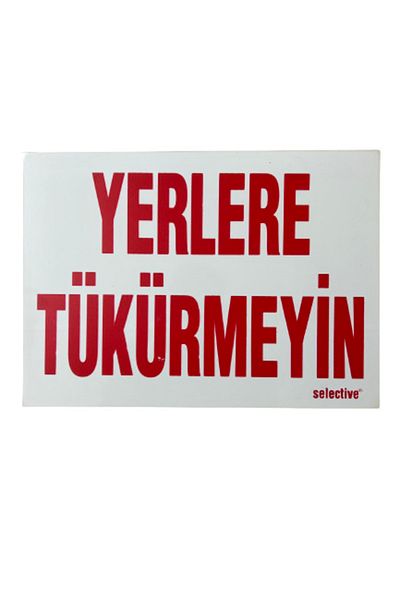 Selective Do Not Spit on Places Warning Sign 25X35 cm