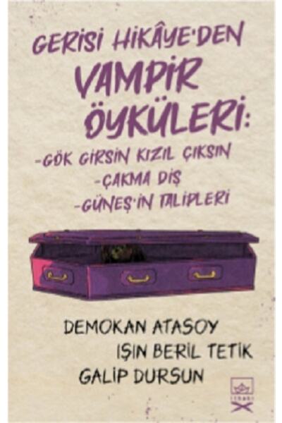 İthaki Yayınları Gerisi Hikaye’den Vampir Öyküleri