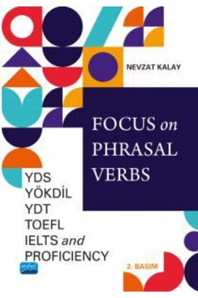 Nobel Akademik Yayıncılık Focus On Phrasal Verbs Yds Yökdil Ydt Toefl Ielts A...