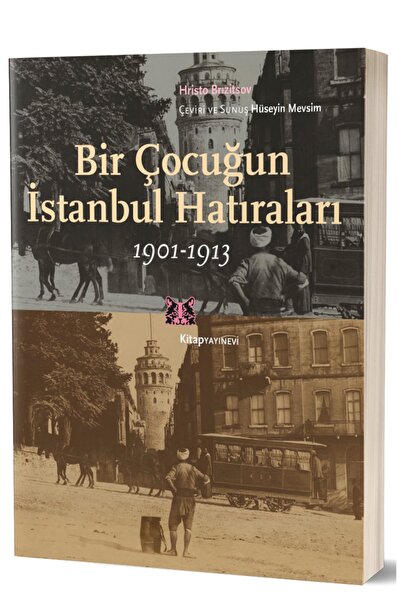 Kitap Yayınevi Bir Çocuğun İstanbul Hatıraları 1901-1913