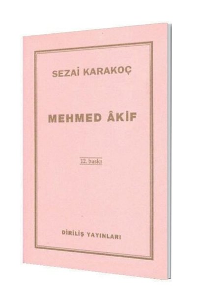 Diriliş Yayınları Mehmed Akif Sezai Karakoç