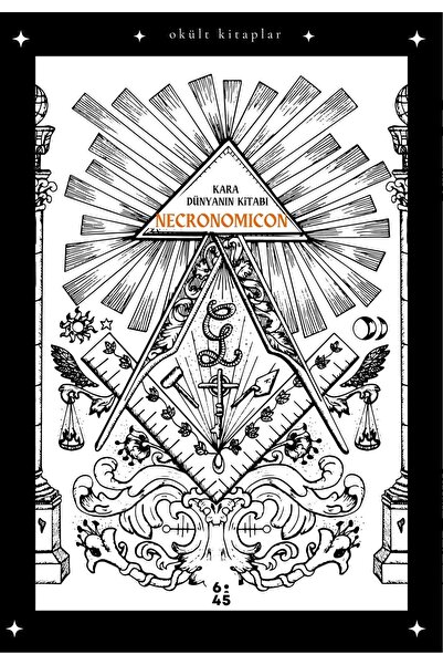 Altıkırkbeş Yayınları Necronomicon & Kara Dünyanın Kitabı