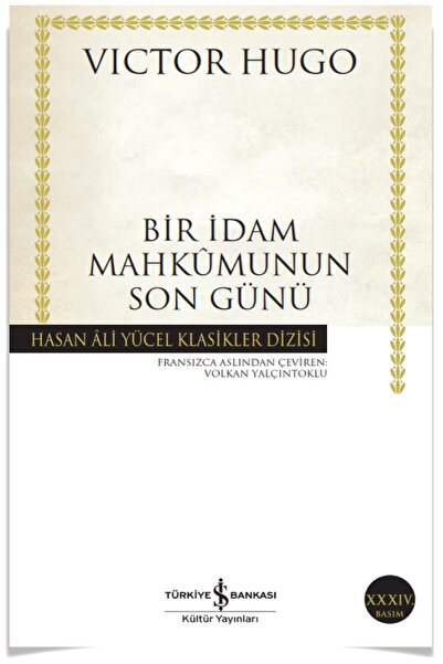 İş Bankası Yayınları Bir Idam Mahkûmunun Son Günü - Victor Hugo -