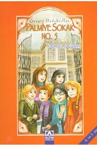 Altın Kitaplar Palmiye Sokak No. 5 Gezgin Dedektifler