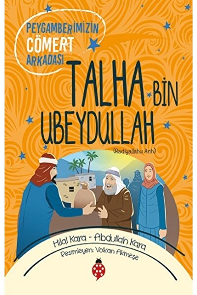 Genel Markalar Talha Bin Ubeydullah (ra) - Uğurböceği Yayınları - Abdullah Ka...