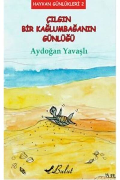 Epsilon Yayınevi Çılgın Bir Kaplumbağanın Günlüğü - Bulut Yayınları - Aydoğan...