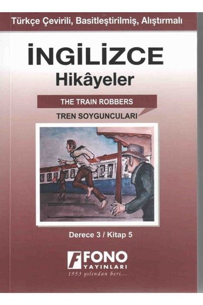 Fono Yayınları English Turkish Stories Degree 3 Books 5 Train Robbers