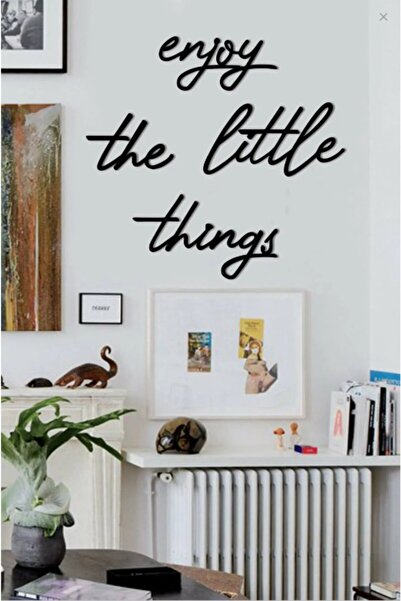 evdeucuz Enjoy The Little Things Ahşap Duvar Yazısı