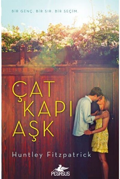 Pegasus Yayınları Çat Kapı Aşk - Huntley Fitzpatrick