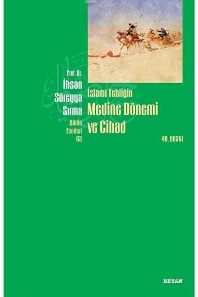 Beyan Yayınları Islami Tebliğin Medine Dönemi Ve Cihad