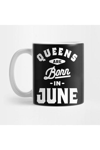 TatFast Queens Are Born in June Birthday Gift Women Girls Mug