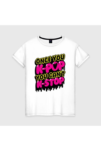 GALASHOP Unisex White K- Pop Once You Cant K-stop T-Shirt