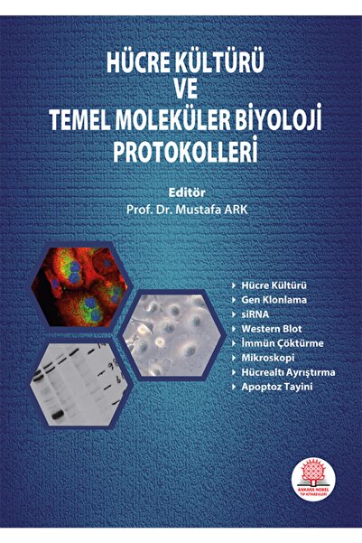 Ankara Nobel Tıp Kitapevleri Hücre Kültürü ve Temel Moleküler Biyoloji Protokolleri