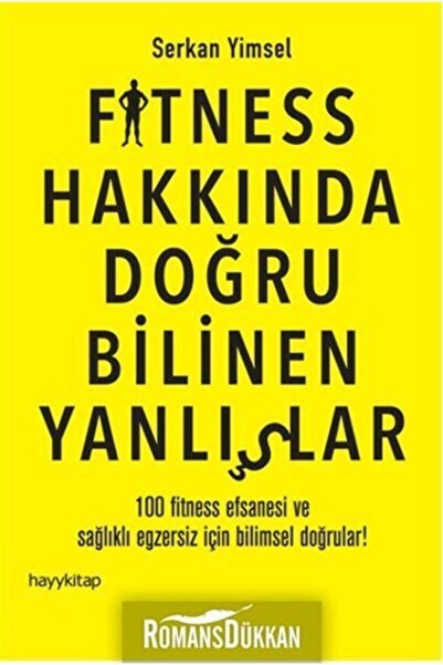 hayykitap Fitness Hakkında Doğru Bilinen Yanlışlar