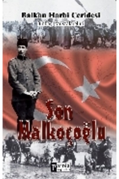 Parola Yayınları Son Malkoçoğlu Balkan Harbi Ceridesi