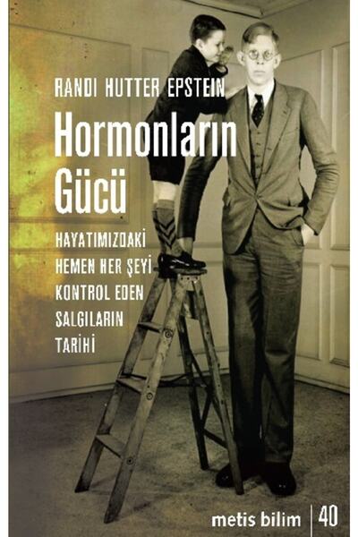 Alfa Yayınları Hormonların Gücü - Metis Yayınları - Randi Hutter Epstein Kitabı