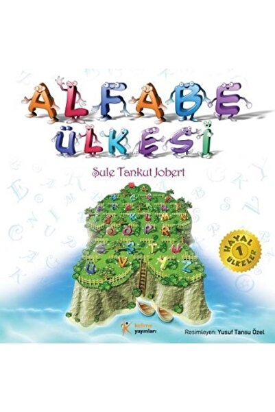 Masalperest Alfabe Ülkesi - Kelime Yayınları - Şule Tankut Jobert Kitabı