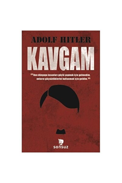 Sonsuz Kitap Yayınları Kavgam - Adolf Hitler