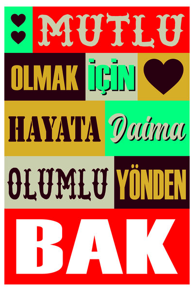 LİPYOS Mutlu Olmak Için Hayata Daima Olumlu Yönden Bak Motivasyon Sözler Duva...