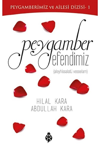 Genel Markalar Peygamber Efendimiz (a.s.m.) - Ilkgençlik Yayınları - Abdullah...