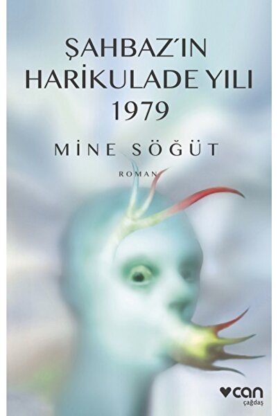 CAN Şahbaz'ın Harikulade Yılı 1979 - - Mine Söğüt Kitabı