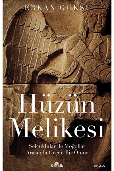 Kronik Kitap Hüzün Melikesi - - Erkan Göksu Kitabı