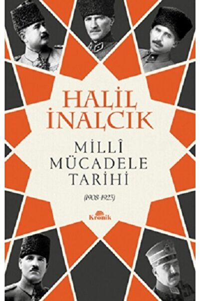 Kronik Kitap Milli Mücadele Tarihi - - Halil Inalcık Kitabı
