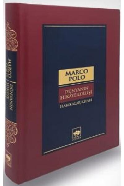 Ötüken Neşriyat Dünyanın Hikaye Edilişi - - Marco Polo Kitabı