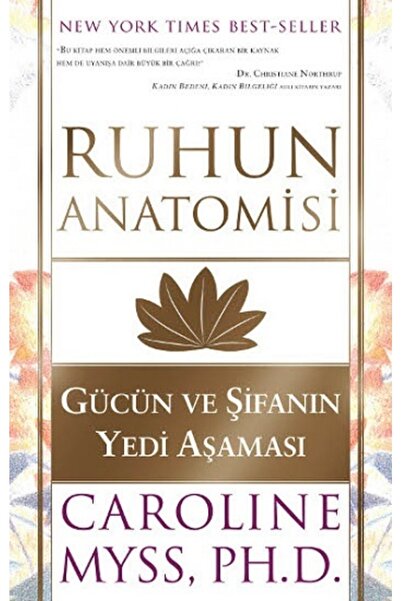 Genel Markalar Ruhun Anatomisi - Gücün Ve Şifanın Yedi Aşaması - - Caroline M...