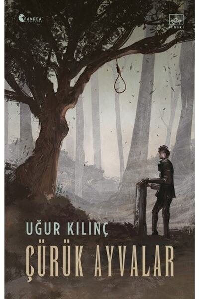 İthaki Yayınları Çürük Ayvalar - - Uğur Kılınç Kitabı