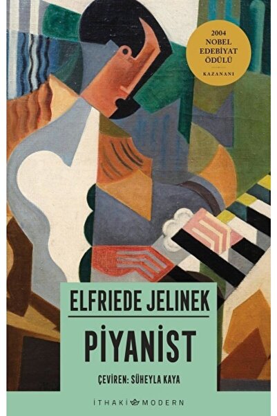 İthaki Yayınları Piyanist - - Elfriede Jelinek Kitabı