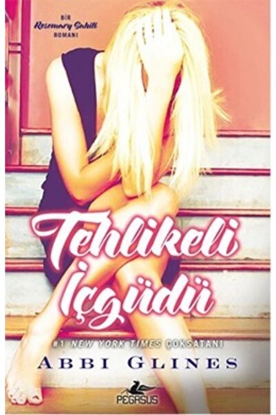 Generic Brand Tehlikeli Içgüdü - Pegasus Yayınları - Abbi Glines Kitabı