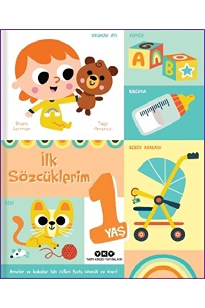 Yapı Kredi Yayınları Ilk Sözcüklerim 1 Yaş - - Bruno Germain Kitabı