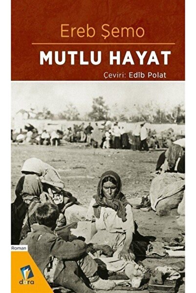 Dara Yayınları Mutlu Hayat - Ereb Şemo