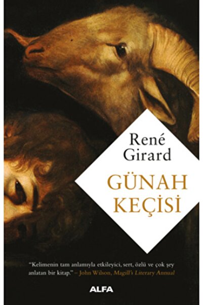Alfa Yayınları Günah Keçisi - - Rene Girard Kitabı