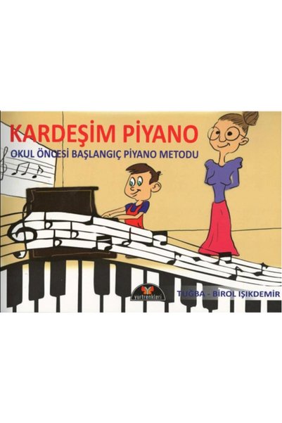 Yurtrenkleri Yayınevi Kardeşim Piyano Kitabım