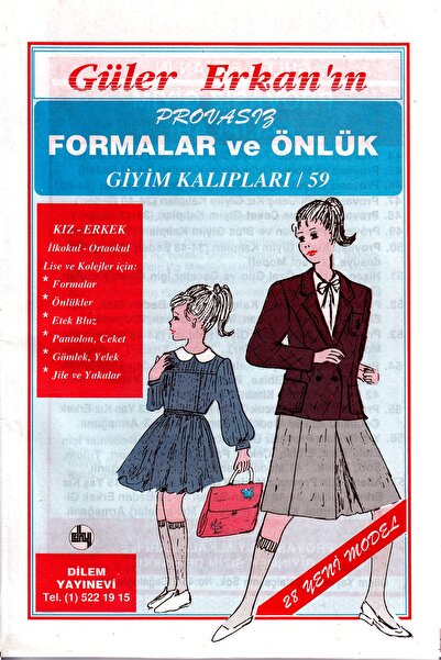 Dilem Yayınları Güler Erkan Provasız Formalar Ve Önlük Giyim Kalıpları No:59
