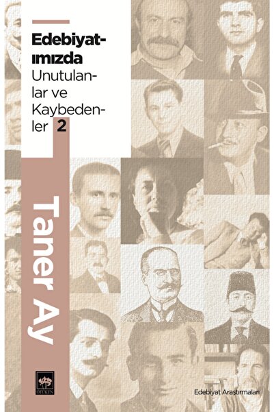 Ötüken Neşriyat Edebiyatımızda Unutulanlar ve Kaybedenler 2 Ötüken Neşriyat (...