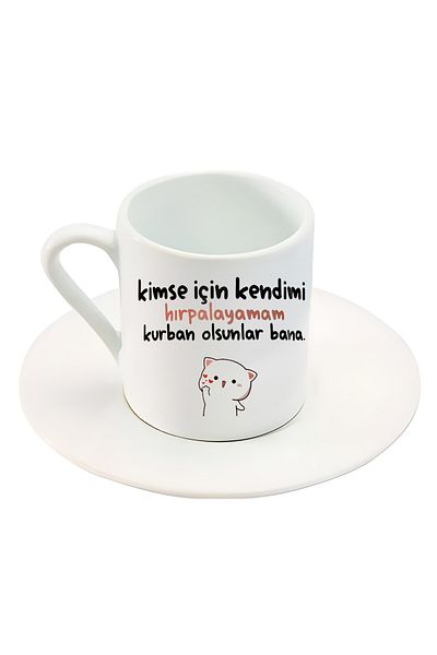 GünayStore I Can't Beat Myself For Anyone Let Me Be A Sacrifice Cute Character Printed Turkish Coffee Cup