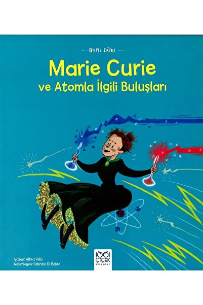 1001 Çiçek Kitaplar العبقرية الصغيرة: ماري كوري واختراعات الأتوم / 1001 كتاب ...