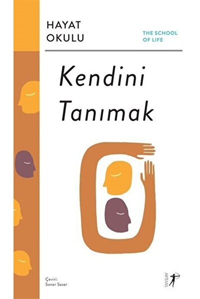 Artemis Yayınları Kendini Tanımak / The School Of Life / Hayat Okulu