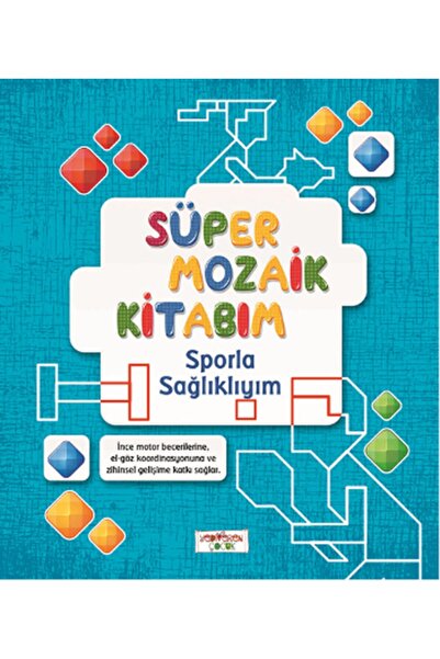 Yediveren Çocuk Süper Mozaik Kitabım - Sporla Sağlıklıyım