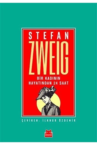 Kırmızı Kedi Yayınları Bir Kadının Hayatından Yirmi Dört Saat