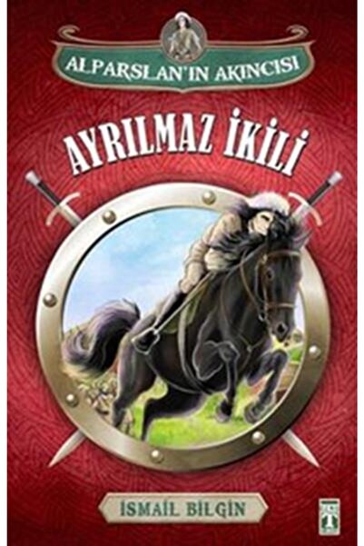 Genç Timaş Alparslan'ın Akıncısı : Ayrılmaz Ikili