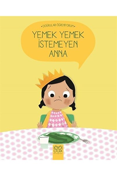 1001 Çiçek Kitaplar Yemek Yemek Istemeyen Anna - Nadine Brun-cosme