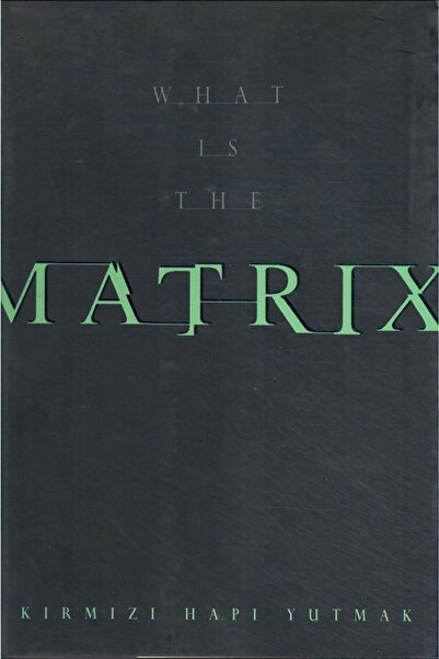 Gelenek Yayıncılık Matrix / Kırmızı Hapı Yutmak